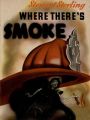 Where There's Smoke