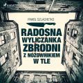 Radosna wyliczanka zbrodni z nozownikiem w tle