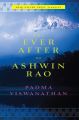 The Ever After of Ashwin Rao