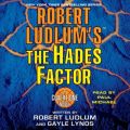 Robert Ludlum's The Hades Factor