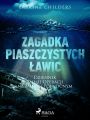 Zagadka piaszczystych lawic: Dziennik tajnej operacji na Morzu Polnocnym