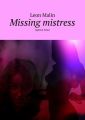 Missing mistress. AgencyAmur