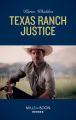 Texas Ranch Justice