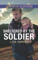 Sheltered By The Soldier