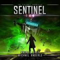 Sentinel - The Vigilante Chronicles, Book 2 (Unabridged)