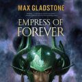 Empress of Forever (Unabridged)