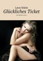 Gluckliches Ticket. Die Gefuhle testen