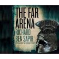 The Far Arena (Unabridged)