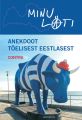 Minu Lati. Anekdoot toelisest eestlasest