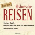 Quer durch Afrika - Von Tripolis nach Murzuk in Libyen (Lesung in Auszugen)