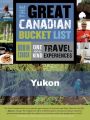 The Great Canadian Bucket List — Yukon