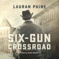 Six-Gun Crossroad