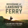 Reckoning at Lansing's Ferry