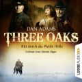 Three Oaks, Folge 1: Ritt durch die wei?e H?lle