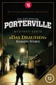 Porterville – Folge 12: Das Drau?en