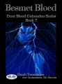 Besmet Bloed ( Door Bloed Gebonden Series Boek 7)