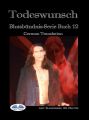 Todeswunsch (Blutsbundnis-Serie Buch 12)