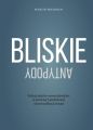 Bliskie antypody. Relacje polsko-nowozelandzkie w procesach globalizacji i dywersyfikacji swiata