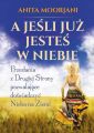 A jesli juz jestes w Niebie