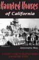 Haunted Houses of California