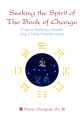 Seeking the Spirit of The Book of Change