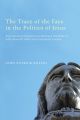 The Trace of the Face in the Politics of Jesus