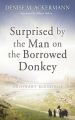 Surprised by the man on the borrowed donkey: Ordinary Blessings