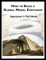 How to Build a Global Model Earthship Operation I: Tire Work