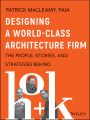 Designing a World-Class Architecture Firm