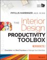 The Interior Design Productivity Toolbox. Checklists and Best Practices to Manage Your Workflow