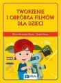 Tworzenie i obrobka filmow dla dzieci