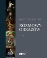 Rozmowy obrazow, t. 1