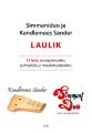 Simmaniduo ja Kandlemees Sander LAULIK: 43 laulu sunnipaevadeks, pulmadeks ja muudeks pidudeks