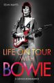 Life on Tour with Bowie