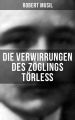 Die Verwirrungen des Zoglings Torle?