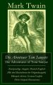 Die Abenteuer Tom Sawyers / The Adventures of Tom Sawyer - Zweisprachige Ausgabe: Deutsch-Englisch (Mit den Illustrationen der Originalausgabe) / Bilingual edition: German-English (With Original Illus