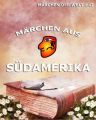 Marchen aus Sudamerika