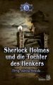 Sherlock Holmes 3: Sherlock Holmes und die Tochter des Henkers