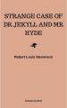 Strange Case of Dr Jekyll and Mr Hyde and Other Stories (Evergreens)