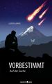 Vorbestimmt