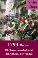 1793 - Roman. Die Terrorherrschaft und der Aufstand der Vendee