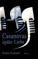 Casanovas spate Liebe