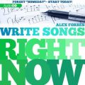 Write Songs Right Now