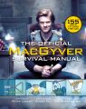 The Official MacGyver Survival Manual