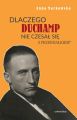 Dlaczego Duchamp nie czesal sie z przedzialkiem?