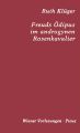 Freuds Odipus im androgynen Rosenkavalier