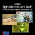 HIPPIES, PRINZEN UND ANDERE KUNSTLER