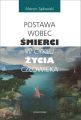 Postawa wobec smierci w cyklu zycia czlowieka