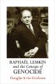 Raphael Lemkin and the Concept of Genocide