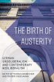 The Birth of Austerity